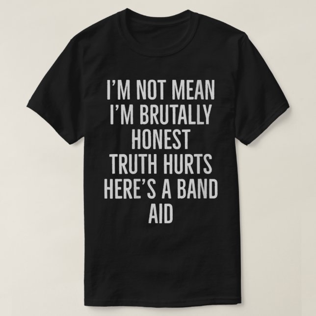 Camiseta Mujeres No me refiero a que sea brutalmente honest (Diseño del anverso)