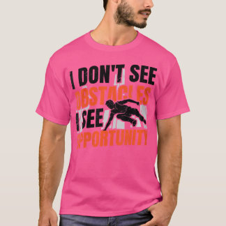 Camiseta Mujeres No Veo Obstáculos Veo Oportunidad Gratis