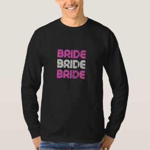 Camiseta Mujeres Novia Para Ser Fiesta de Boda Bridal Match