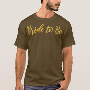 Camiseta Mujeres Novia Para Ser Fiesta de Despedida de Sol
