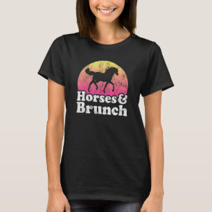 Camiseta Mujeres o chicas de brunch y caballos