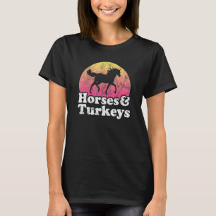 Camiseta Mujeres o chicas de caballo y pavo Caballos Pavos