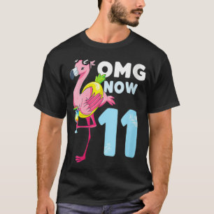 Camiseta Mujeres OMG Ahora 11 años Chica Flamingo 11º nacim