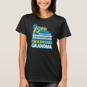 Camiseta Mujeres orgullosas de su abuela 21 World Down Synd