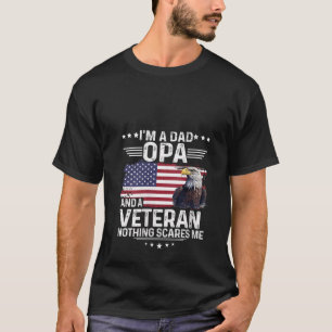 Camiseta Mujeres papá veteranas de OPA Nada me asusta Orgul