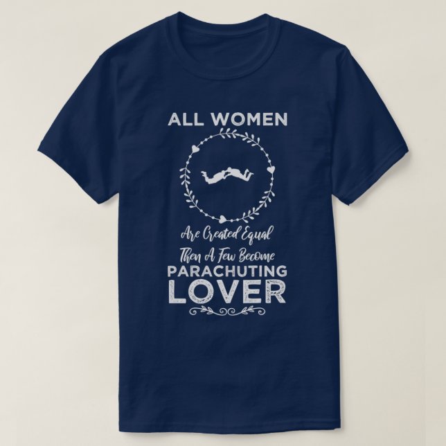 Camiseta Mujeres Paracaidistas Lover Gracioso Diseño Para R (Diseño del anverso)