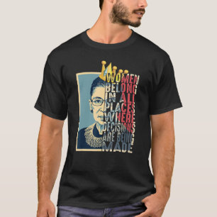 Camiseta Mujeres Pertenecen A Todos Los Lugares Donde Las D