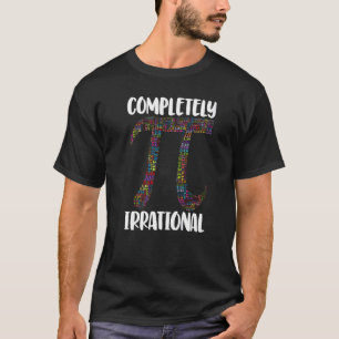 Camiseta Mujeres Pi completamente irracionales Hermanos Mat