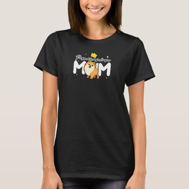 Camiseta Mujeres Pomerania Mamá Pommy Pom Perro Raza De Per (Anverso)