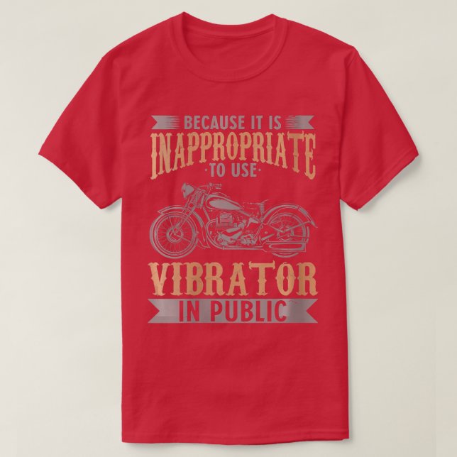 Camiseta Mujeres porque no es apropiado usar Vibrador (Diseño del anverso)