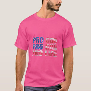Camiseta Mujeres Pro Dios Pro Gun Pro Life