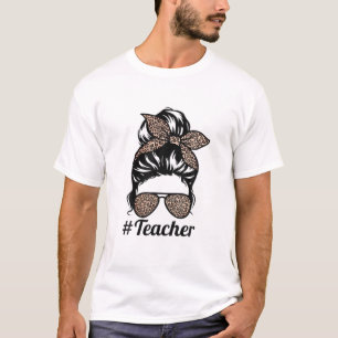 Camiseta Mujeres profesoras divertidas de Lady Messy Bun Le