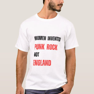 Camiseta Mujeres Punk inventado roca no inglaterra