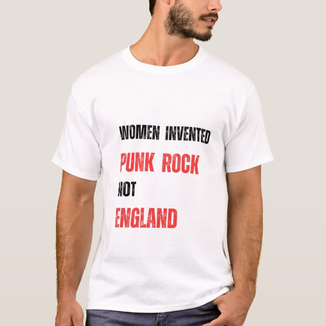 Camiseta Mujeres Punk inventado roca no inglaterra (Anverso)