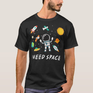 Camiseta Mujeres que necesito espacio, un divertido astrona