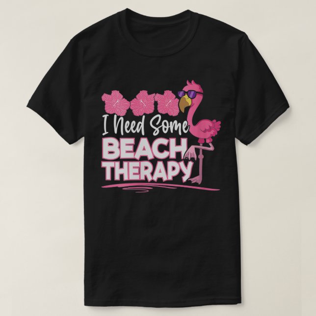 Camiseta Mujeres Que Necesito Un Poco De Terapia De Playa M (Diseño del anverso)