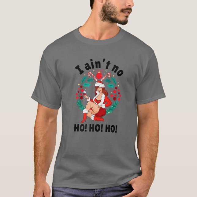 Camiseta Mujeres que no son Ho Ho no son Ho (Anverso)