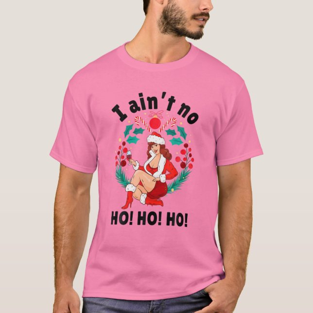 Camiseta Mujeres que no son Ho Ho no son Ho (Anverso)