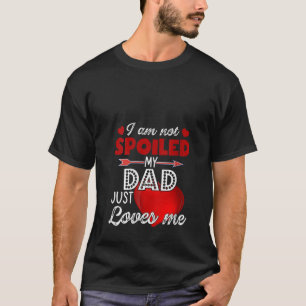 Camiseta Mujeres que no soy malcriada Mi papá solo me ama