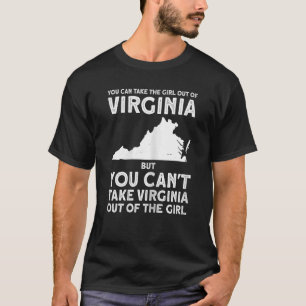 Camiseta Mujeres Que Puedes Sacar A La Chica De Virginia Am
