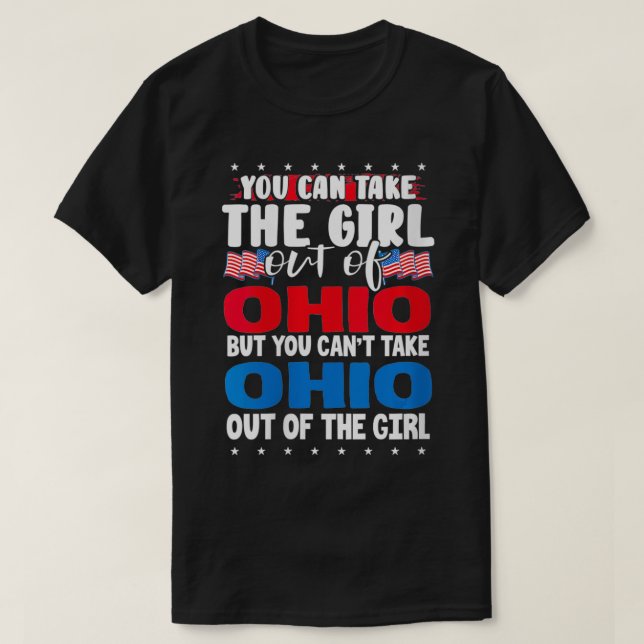 Camiseta Mujeres que puedes sacar al Chica de Ohio American (Diseño del anverso)
