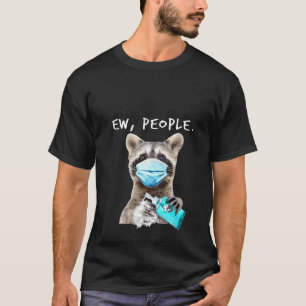 Camiseta Mujeres Raccoon Ew Personas Trash Panda Con Cara