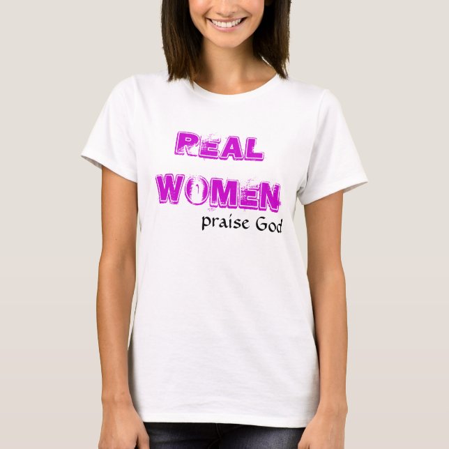Camiseta MUJERES REALES, dios de la alabanza (Anverso)