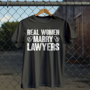 Camiseta Mujeres reales se casan con abogados marido abogad