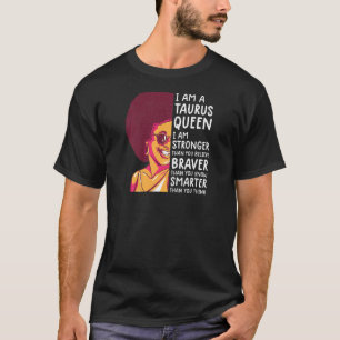 Camiseta Mujeres Reina Taurus Astrología zodiac Taurus