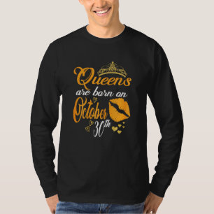 Camiseta Mujeres Reinas Nacen El 30 De Octubre Escorpio Bir