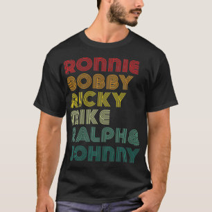 Camiseta Mujeres Retro 80 ronnie bobby ricky mike ralph y