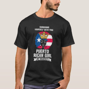 Camiseta Mujeres rodean a tu Chica puertorriqueña Perto R