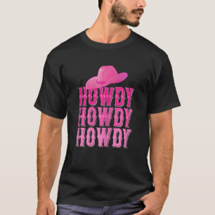 Camiseta Mujeres Rosa Howdy Vaquera Occidental País Sureño
