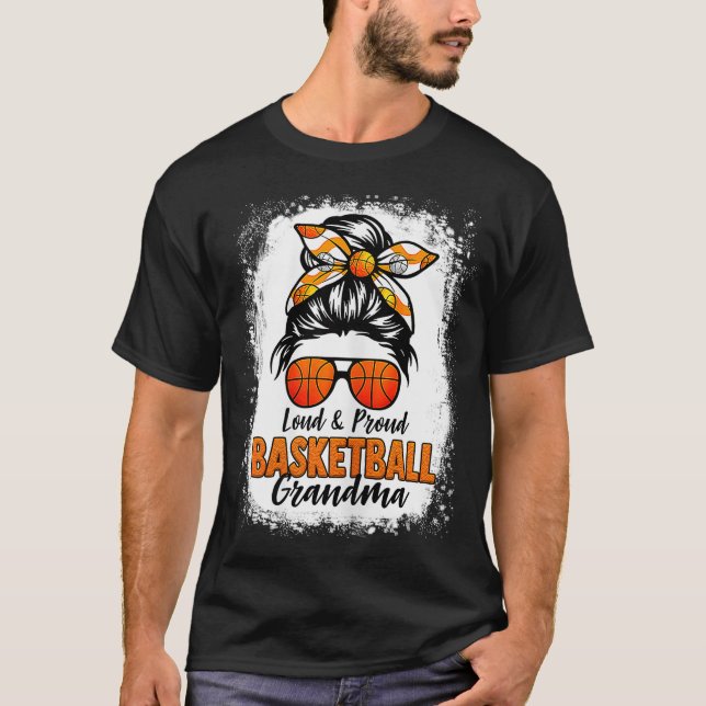 Camiseta Mujeres ruidosas y orgullosas Abuela de Baloncesto (Anverso)
