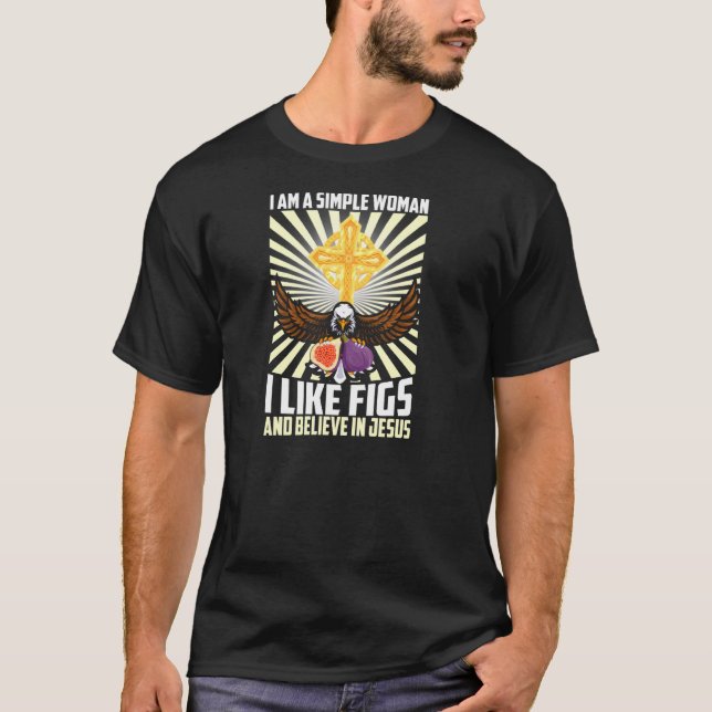 Camiseta Mujeres Sencillas Como Fig Y Creer En Jesucristo (Anverso)