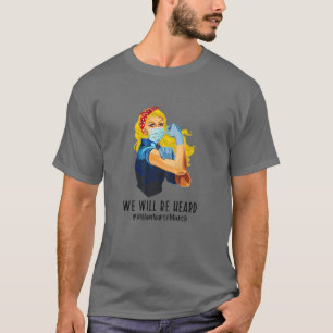 Camiseta Mujeres Seremos Escuchadas Enfermeras De Pelo Amar