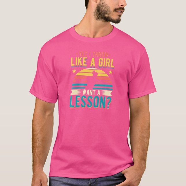 Camiseta Mujeres Sí, Lo Arrojo Como Un Chica Que Quiere Un  (Anverso)