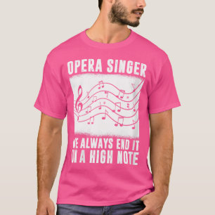 Camiseta Mujeres Siempre Lo Terminamos En Un Vocal De Ópera