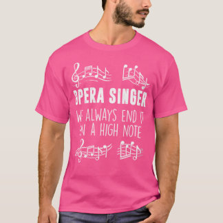 Camiseta Mujeres Siempre Lo Terminamos En Una Ópera Gracios