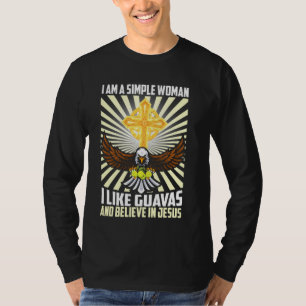 Camiseta Mujeres Simples Como La Guayaba Y Creer En Jesús C