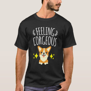Camiseta Mujeres sintiéndose hermosas perro Corgi