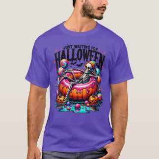 Camiseta Mujeres solo esperando al esqueleto de Halloween e