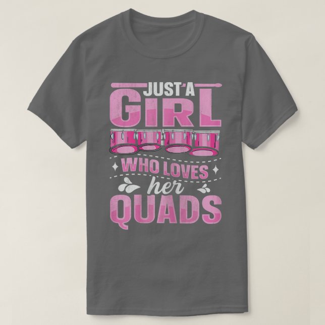 Camiseta Mujeres Sólo una chica que ama su cita de quads (Diseño del anverso)