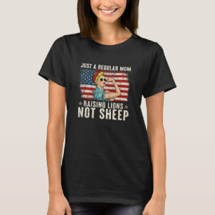 Camiseta Mujeres Sólo Una Madre Regular, No Un Patriota De 