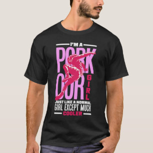 Camiseta Mujeres soy Chica de Parkour Chica Parkour