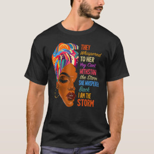 Camiseta Mujeres Soy La Tormenta Afroamericana Melanin Bla