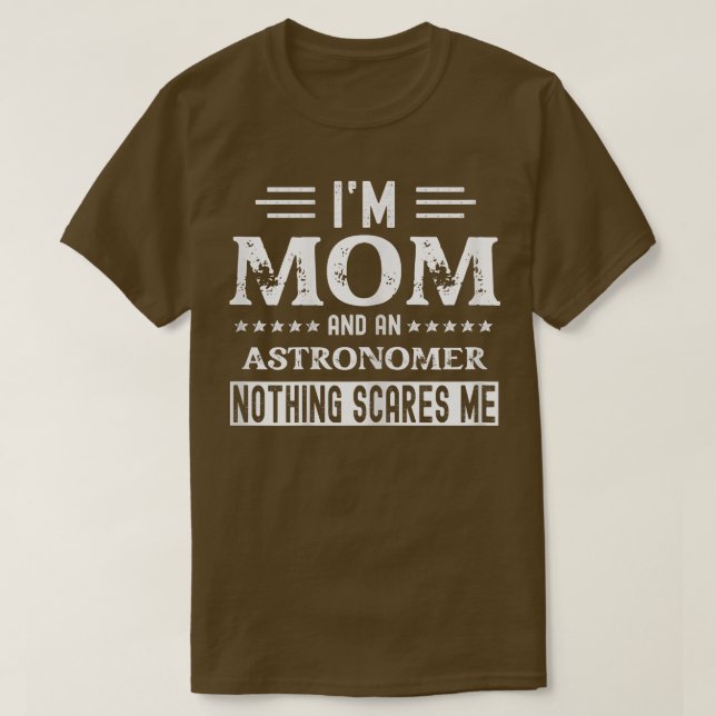 Camiseta Mujeres soy madre y astronauta son mujeres gracios (Diseño del anverso)
