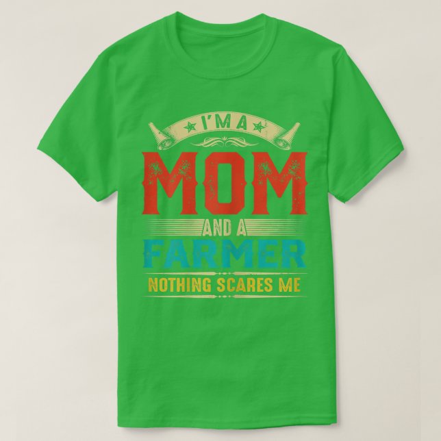 Camiseta Mujeres soy madre y un agricultor, el Día de la Ma (Diseño del anverso)
