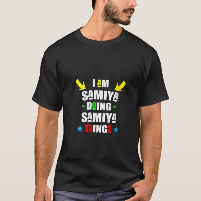 Camiseta Mujeres soy Samiya haciendo cosas de Samiya Funny  (Anverso)