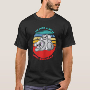 Camiseta Mujeres soy solo una madre que ama a Koala Cute Ko